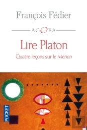 Lire Platon ; Quatre Leçons Sur Le Ménon