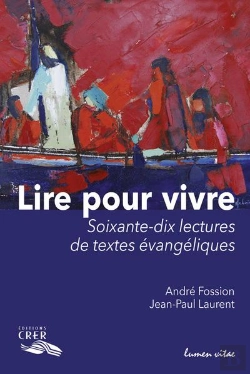 Bertrand.pt - Lire Pour Vivre - Soixante-Dix Lectures De Textes Evangeliques