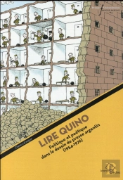 Lire Quino - Politique Et Poetique Dans Le Dessin De Presse Argentin (1954-1976)