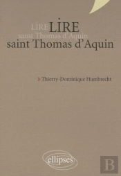 Lire Saint Thomas D'Aquin - Nouvelle Édition