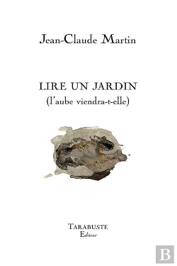 Bertrand.pt - Lire Un Jardin - Jean-Claude Martin - (L'Aube Viendra-T-Elle)