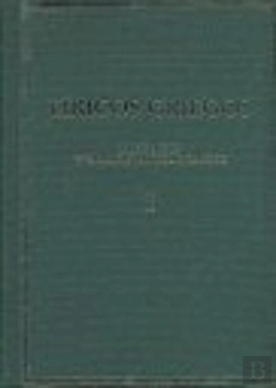 Bertrand.pt - Líricos Griegos. Tomo I. Elegíacos Y Yambógrafos Arcaicos (Siglos Vii-V A. C.)