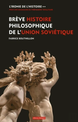 Bertrand.pt - L'Ironie De L'Histoire Tome 2 ; Brève Histoire Philosophique De L'Union Soviétique