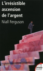 L'Irrésistible Ascension De L'Argent