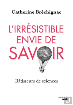 Bertrand.pt - L'Irresistible Envie De Savoir