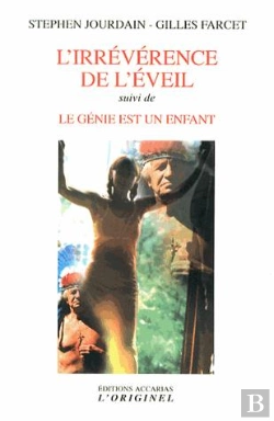 Bertrand.pt - L'Irrévérence De L'Éveil ; Le Génie Est Un Enfant