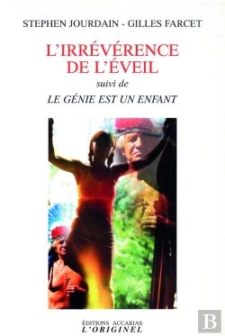 Bertrand.pt - L'Irreverence De L'Eveil ; Le Genie Est Un Enfant
