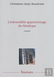 L'Irréversible Apprentissage De Pénélope