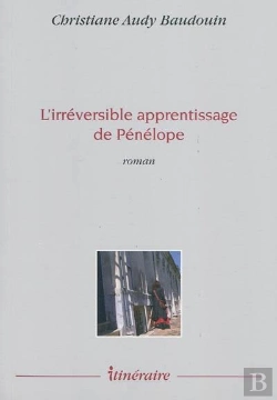 Bertrand.pt - L'Irréversible Apprentissage De Pénélope