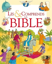 Lis & Comprends La Bible