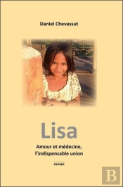 Lisa - Amour Et Medecine, L'Indispensable Union