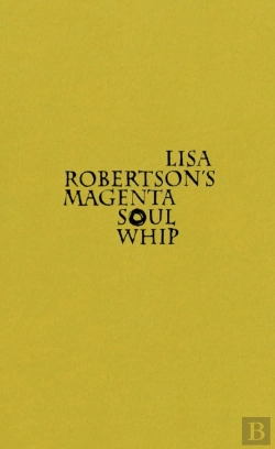 Bertrand.pt - Lisa Robertson'S Magenta Soul Whip