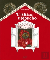 L'Isba De La Mouche