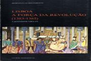 Lisboa - a Força da Revolução - 1383/85