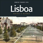 Lisboa Antes e Agora