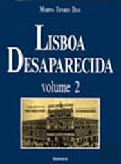 Lisboa Desaparecida - Volume 2