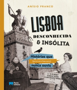Bertrand.pt - Lisboa Desconhecida & Insólita