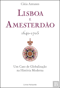 Bertrand.pt - Lisboa e Amesterdão 1640-1705