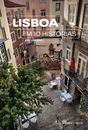 Lisboa Em 10 Histórias