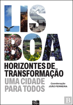Bertrand.pt - Lisboa, Horizontes de Transformação - Uma Cidade para Todos