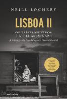 Lisboa II - Os Países Neutros e a Pilhagem Nazi