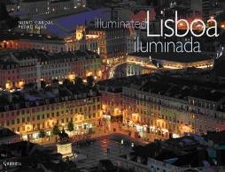 Lisboa iluminada /lluminated Lisbon