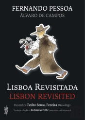 Lisboa Revisitada | Lisbon Revisited