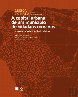Bertrand.pt - Lisboa Romana -  A Capital Urbana de um Município de Cidadãos Romanos