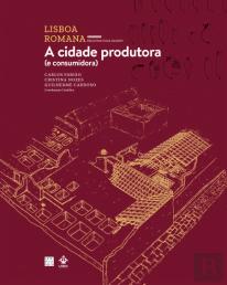 Lisboa Romana - Felicitas Iulia Olisipo - Volume - VI