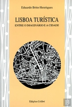 Bertrand.pt - Lisboa Turística - Entre o Imaginário e a Cidade