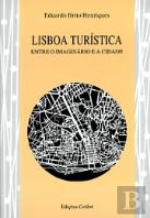 Lisboa Turística - Entre o Imaginário e a Cidade