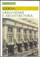 Lisboa: Urbanismo e Arquitectura