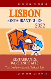 Lisbon Restaurant Guide 2022