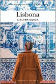 Lisbona - L'Altra Guida (2025)