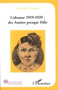 Lisbonne 1919-1939 Des Annees Presque Folles