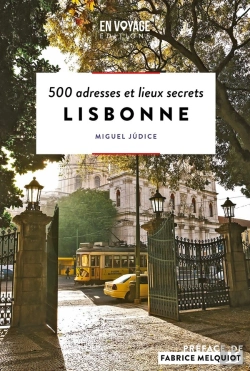 Bertrand.pt - Lisbonne : 500 Adresses Et Lieux Secrets