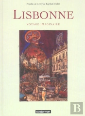 Lisbonne Voyage Imaginaire