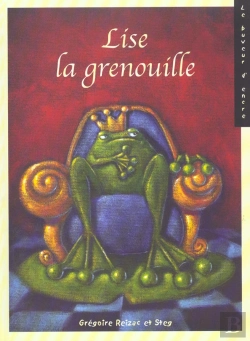 Bertrand.pt - Lise La Grenouille T.1