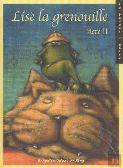 Bertrand.pt - Lise La Grenouille T.2