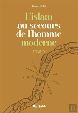 Bertrand.pt - L'Islam Au Secours De L'Homme Moderne Tome 2