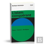 L'Islam Conquérant ; Textes-Histoire-Stratégies