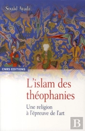 L'Islam Des Théophanies