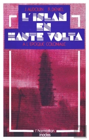 L'Islam En Haute Volta À L'Époque Coloniale