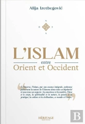 L'Islam Entre Orient Et Occident
