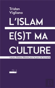 L'Islam E(S)T Ma Culture