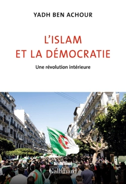Bertrand.pt - L'Islam Et La Démocratie ; Une Révolution Intérieure