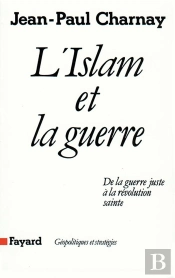 L'Islam Et La Guerre