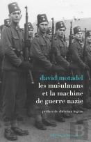 L'Islam Et La Machine De Guerre Nazie