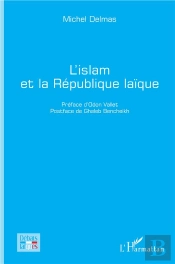 L'Islam Et La Republique Laïque