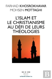 L'Islam Et Le Christianisme Au Défi De Leur Théologie